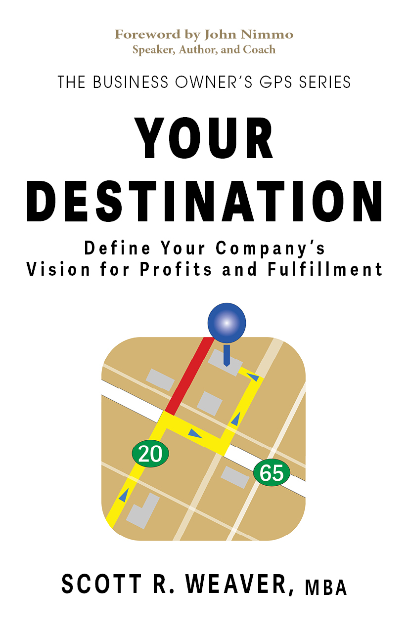 Book Cover: "Your Destination" by Scott R. Weaver